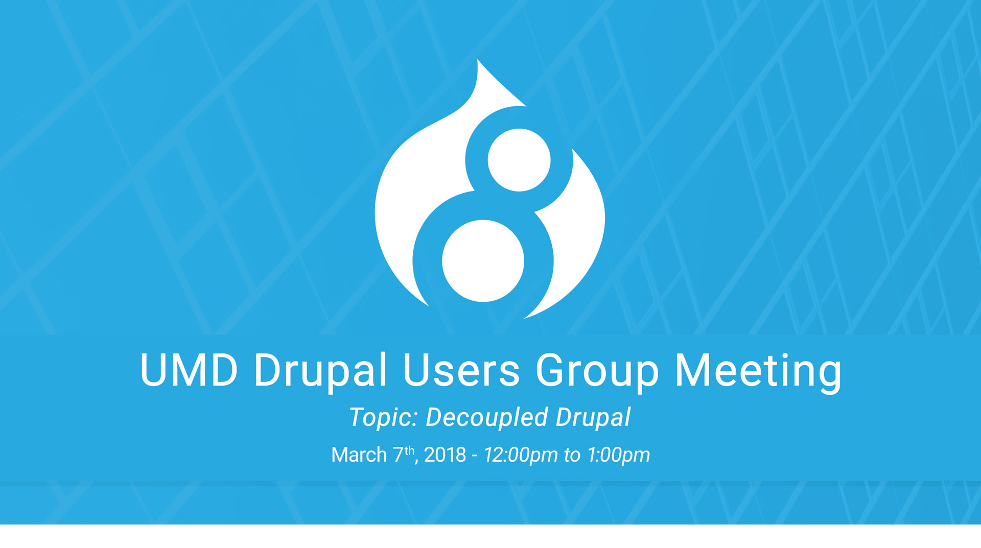 Drupal Users Meeting - Decoupled Drupal